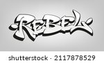 Rebel font in graffiti style. Vector illustration.