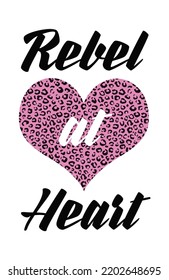 rebel at heart leopard design print