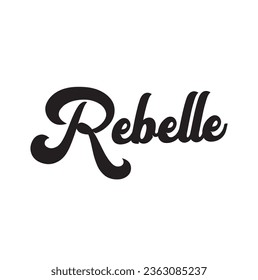Rebelde el texto sobre fondo blanco.