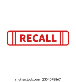 Recall Sign In Red Rectangle Line Shape For Warranty Guarantee
