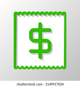 Receipt with dollar symbol. Paper style. Cut symbol with green bold contour on shape and simple shadow