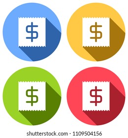 Receipt with dollar symbol. Set of white icons with long shadow on blue, orange, green and red colored circles. Sticker style