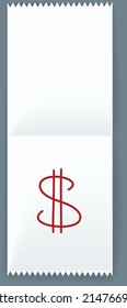 Receipt with dollar symbol. Vector paper sheet, note and financial element, icon illustration. Banking, investment, business and making money concept. Message, note written by pen in notebook