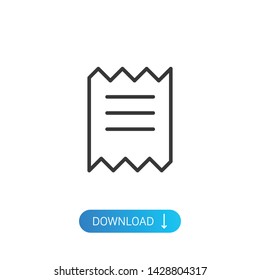 Receipt icon isolated on white background. Bill symbol modern, simple, vector, icon for website design, mobile app, ui. Vector Illustration