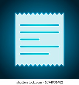 Receipt icon. Neon style. Light decoration icon. Bright electric symbol