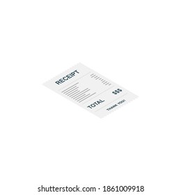Receipt paper, bill check, invoice, cash receipt. White background. Right view isometric icon. shop receipt or bill