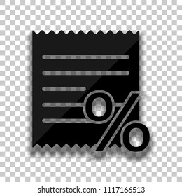 Receipt and percent. Black glass icon with soft shadow on transparent background