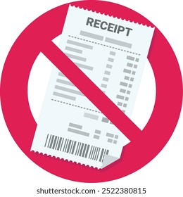 Receipt from a store with a circular red strikethrough prohibition symbol in flat design style (cut out)