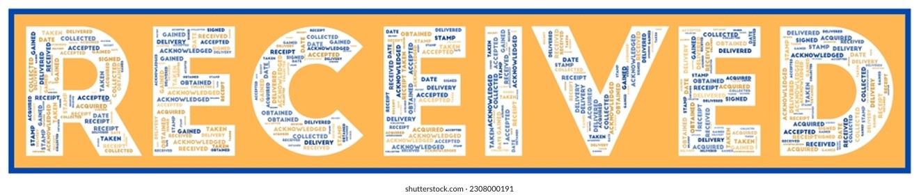 Received text filled with related keywords of various sizes. Received word cloud. Artistic vector illustration.