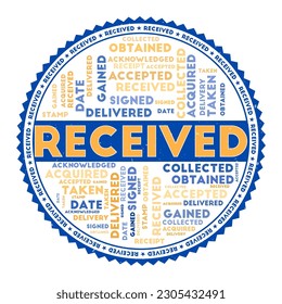 Received word image. Received concept with word clouds and round text. Nice colors and grunge texture. Artistic vector illustration.