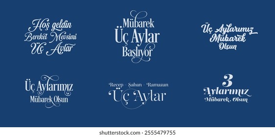 Üç Aylarımız mübarek olsunç Hoşgeldin recep şaban ramazan. 3 Aylar. The season of abundance is three months. May our three months be blessed. Welcome to the three months of Rajab, Shaban and Ramadan.