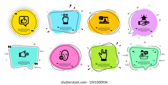 Reception desk, Click hand and Loyalty program line icons set. Chat bubbles with quotes. Like, Touchscreen gesture and Health skin signs. Horns hand, Friends chat symbols. Vector