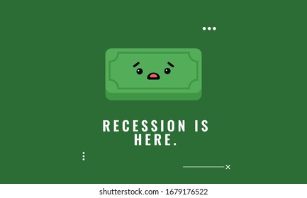 Recession is Here Poster with Sad Money illustration 