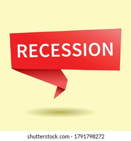 Recession word on speech bubble 3D vector illustration.