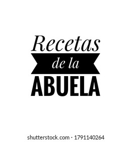 ''Recetas de la abuela'' (''grandmother's recipes'' in spanish) sign for restaurant/bakery/coffee shop graphic design