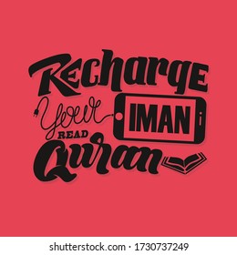 recharge your iman read quran typography. vector illustratin. eps10