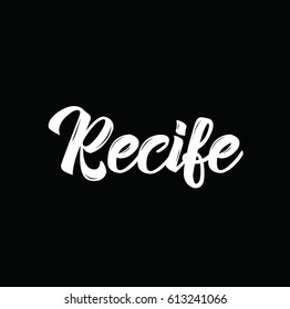 recife, text design. Vector calligraphy. Typography poster. Usable as background.