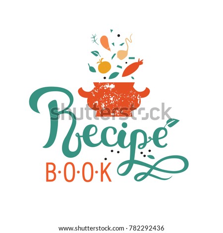 Recipe book, hand-drawn lettering Recipe. Vector illustration: radish, beet, tomato, eggplant. For a book of recipes, cooking blog or postcards.