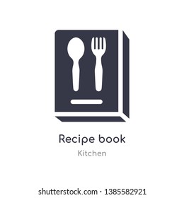 recipe book icon. isolated recipe book icon vector illustration from kitchen collection. editable sing symbol can be use for web site and mobile app