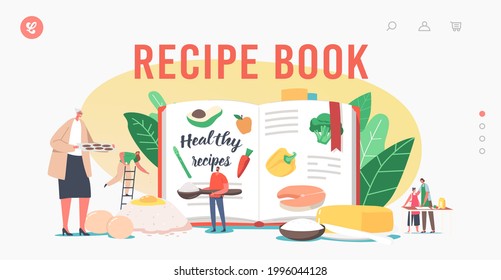 Recipe Book Landing Page Template. Characters Cooking Healthy Food. Men and Women Mix Ingredients Eggs, Butter and Flour for Cooking Meals, Granny with Fresh Bakery. Cartoon People Vector Illustration