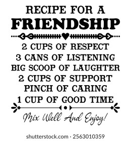 Recipe For A Friendship T shirt Design