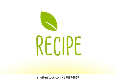recipe green leaf text concept logo vector creative company icon design template modern background hand written hand writing