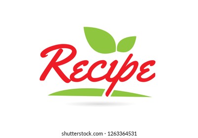 Recipe hand written word text for typography design in red color with leaf  Can be used for a logo or icon