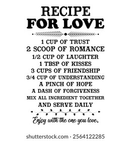 
Recipe For Love 1 Cup Of Trust T shirt