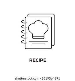 Recipe outline icon. Linear vector from kitchen concept. Thin line recipe icon isolated on white background