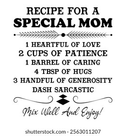 
Recipe For A Special Mom T shirt Design