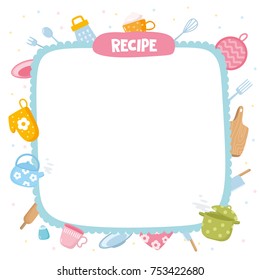 Recipe template. Creative frame with kitchen utensils and equipment. Household. 