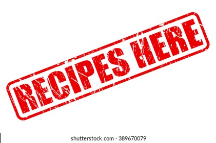 RECIPES HERE RED STAMP TEXT ON WHITE