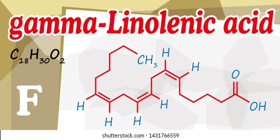 Reclassified vitamin F. gamma-Linolenic acid. Structure and formula.