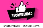 Recommend icon. Thumb up emblem. Pink purple color. Recommendation best seller sign. Good advice. Recommended sale label. Bestseller sticker. Vector illustration.
