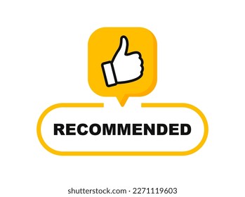 Recommend icon with thumbs up. Label recommended for quality control. Recommendation tag. Modern recommend badge. Vector illustration.