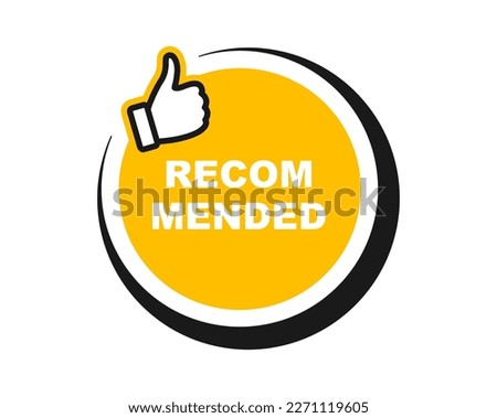Recommend icon with thumbs up. Label recommended for quality control. Recommendation tag. Modern recommend badge. Vector illustration.