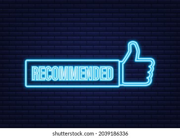 Recommend icon. White label recommended on blue background. Neon icon. Vector stock illustration.