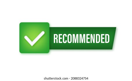 Recommend icon. White label recommended on green background. Vector illustration