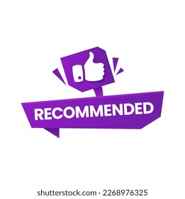 Recommend label, approved quality guarantee ribbon with thumb up sign. Vector sticker tag, paper banners with best quality review, good rate