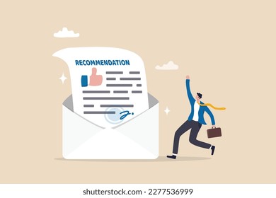 Recommendation letter, appreciation document for apply new job, experience or qualification guarantee, education reward concept, happy businessman with recommendation letter in email envelope.