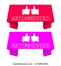 Recommended banner with thumb up. Pink and red color. Vector illustration on white background.
