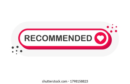 Recommended button on white background. Special offer symbol. Premium quality. Like symbol. Sale special offer. Check mark icon. Vector illustration.