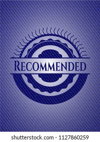 Recommended emblem with denim texture