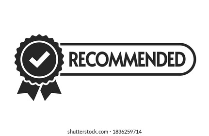 Recommended icon vector, black and white recommendation rosette stamp with check mark tick, trusted or assurance label badge pictogram isolated 