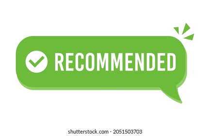 Recommended icon vector, green recommendation label with check mark tick, trusted or assurance label badge pictogram isolated.