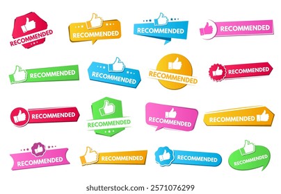 Recommended label. Recommendation badges with thumbs up icons, promotion marketing advertising stickers and advice banners. Recommended product tag vector set.