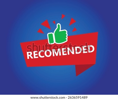 Recommended Label with Thumbs Up Icon – Vector Approval Badge Design, Bright and modern recommended badge featuring a green thumbs-up icon and bold typography.
