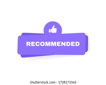 Recommended label with thumbs up. Geometric banner. Good choice recommendation. Vector illustration.