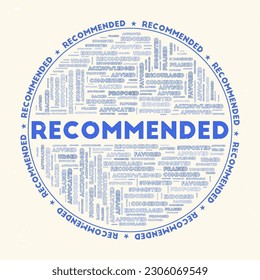 Recommended - round badge. Text recommended with keywords word clouds and circular text. Beautiful color theme and grunge texture. Appealing vector illustration.