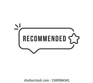 recommended thin line star on bubble. flat stroke modern minimal recommendation or feed back logotype graphic art design isolated on white background. concept of good service or excellent product
